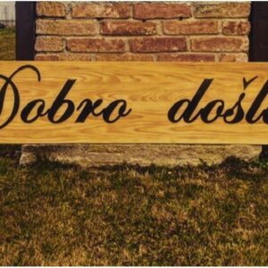 Natpis Dobro došli
